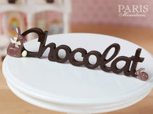 Load image into Gallery viewer, French &quot;Chocolat&quot; Sign for Easter - Miniature Decoration in 12th Scale