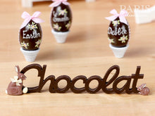 Load image into Gallery viewer, French &quot;Chocolat&quot; Sign for Easter - Miniature Decoration in 12th Scale